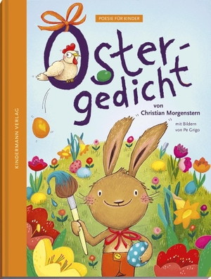 Morgenstern, Christian. Ostergedicht. Kindermann Verlag, 2024.