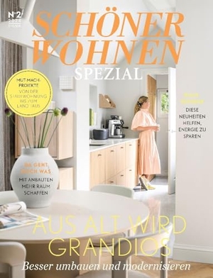 Gruner+Jahr Deutschland GmbH (Hrsg.). Schöner Wohnen Spezial Nr.2/2024 - Aus alt wird grandios. Suedwest Verlag, 2024.