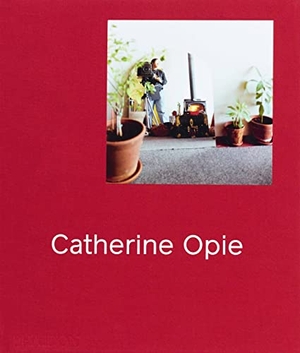 Fogle, Douglas / Molesworth, Helen et al. Catherine Opie. Phaidon Press Ltd, 2021.