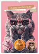 Katzenweisheiten (Wandkalender 2025 DIN A3 hoch), CALVENDO Monatskalender