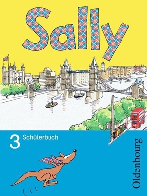 Bredenbröcker, Martina / Elsner, Daniela et al. Sally 3. Schuljahr. Pupil's Book. Allgemeine Ausgabe - Englisch ab Klasse 3 - Lehrwerk für den Englischunterricht ab Klasse 3. Oldenbourg Schulbuchverl., 2005.