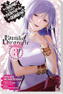 Is It Wrong to Try to Pick Up Girls in a Dungeon? Familia Chronicle Episode Freya, Vol. 3 (Manga)