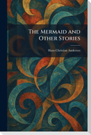 The Mermaid and Other Stories