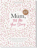 Mum, Tell Me Your Story