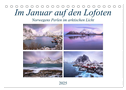 Im Januar auf den Lofoten (Tischkalender 2025 DIN A5 quer), CALVENDO Monatskalender