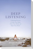 Deep Listening