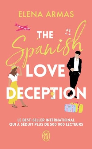 Armas, Elena. The Spanish Love Deception - Litterature Etrangere. J'ai Lu, 2024.