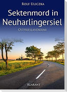 Sektenmord in Neuharlingersiel. Ostfrieslandkrimi