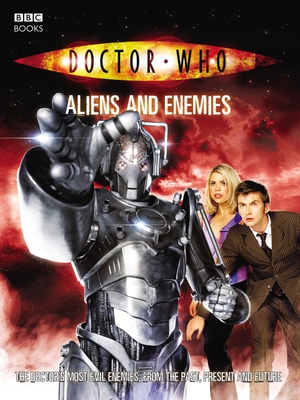 Richards, Justin. Doctor Who - Aliens and Enemies. Penguin, 2006.