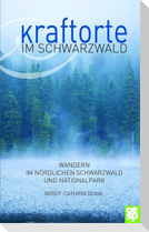 Kraftorte im Schwarzwald