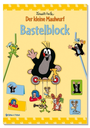 Bastelblock "Der kleine Maulwurf". Trötsch Verlag GmbH, 2014.