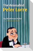 The Animated Peter Lorre (hardback)