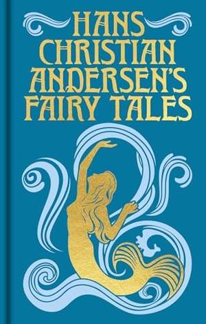 Andersen, Hans Christian. Hans Christian Andersen's Fairy Tales - Gilded Pocket Edition. Arcturus Publishing Ltd, 2025.