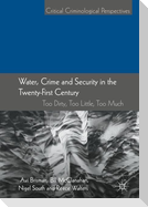 Water, Crime and Security in the Twenty-First Century