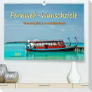 Fernweh-Wunschziele, Traumplätze entdecken (Premium, hochwertiger DIN A2 Wandkalender 2023, Kunstdruck in Hochglanz)