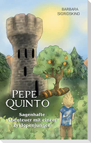 Pepe Quinto - Sagenhafte Abenteuer mit einem Zyklopenjungen