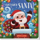 Peek & Pop Can't Catch Santa!