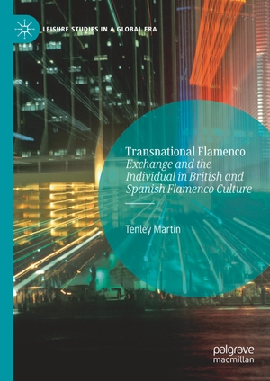 Martin, Tenley. Transnational Flamenco - Exchange and the Individual in British and Spanish Flamenco Culture. Springer International Publishing, 2020.