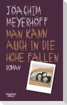 Man kann auch in die Höhe fallen
