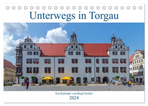 Harriette Seifert, Birgit. Unterwegs in Torgau (Tischkalender 2024 DIN A5 quer), CALVENDO Monatskalender - Fotografischer Spaziergang durch Torgau. Calvendo, 2023.