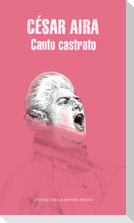 Canto Castrato (Spanish Edition)