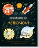 Merakli Cocuklar Icin Astronomi