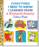 Everything I Need to Know I Learned From a Richard Scarry Golden Book