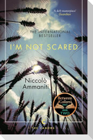 I'm Not Scared