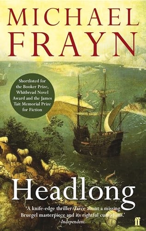 Frayn, Michael. Headlong. Faber & Faber, 2012.