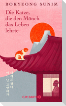 Die Katze, die den Mönch das Leben lehrte