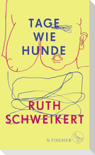 Tage wie Hunde