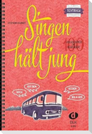 Singen hält jung - Textbuch
