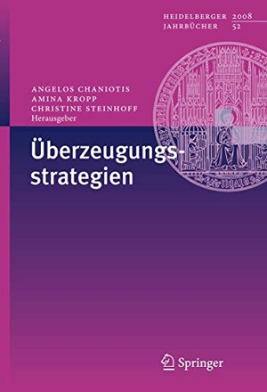 Chaniotis, Angelos / Christine Steinhoff et al (Hrsg.). Überzeugungsstrategien. Springer Berlin Heidelberg, 2008.