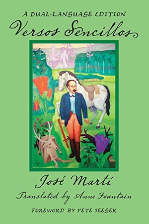Martí, José. Versos Sencillos - A Dual-Language Edition. McFarland, 2005.