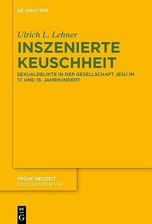 Lehner, Ulrich L.. Inszenierte Keuschheit - Sexualdelikte in der Gesellschaft Jesu im 17. und 18. Jahrhundert. Walter de Gruyter, 2023.
