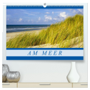 Am Meer (hochwertiger Premium Wandkalender 2024 DIN A2 quer), Kunstdruck in Hochglanz