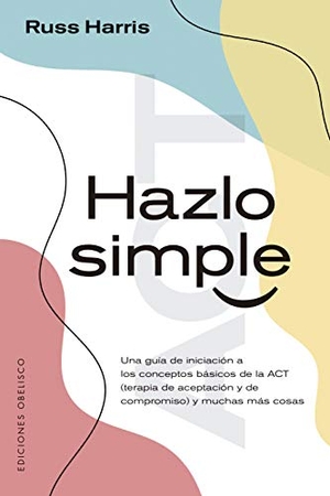 Harris, Russ. Hazlo simple. EDICIONES OBELISCO S.L., 2021.