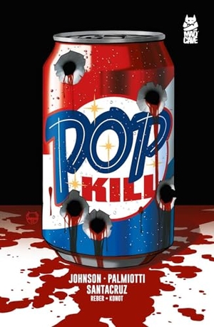 Johnson, Dave / Jimmy Palmiotti. Pop Kill. Papercutz, 2025.