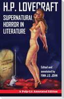 Supernatural Horror in Literature: A Pulp-Lit Annotated Edition