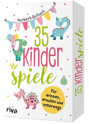 Golluch, Norbert. 35 Kinderspiele für drinnen, draußen und unterwegs. riva Verlag, 2020.