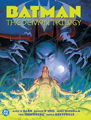 O'Neil, Dennis / Mike Barr. Batman: The Demon Trilogy (2025 Edition). DC Comics, 2025.