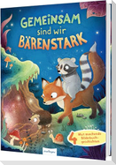 Gemeinsam sind wir bärenstark