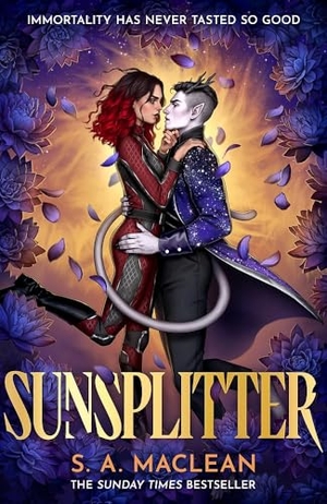 Maclean, S. A.. Sunsplitter - The unmissable sequel to Sunday Times bestselling monster romantasy Voidwalker from the author of The Phoenix Keeper. Orion Publishing Co, 2026.