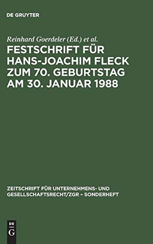 Goerdeler, Reinhard / Herbert Wiedemann et al (Hrsg.). Festschrift für Hans-Joachim Fleck zum 70. Geburtstag am 30. Januar 1988. De Gruyter, 1988.
