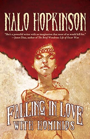 Hopkinson, Nalo. Falling in Love with Hominids. Tachyon Publications, 2015.