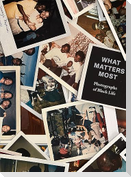 What Matters Most: Photographs of Black Life