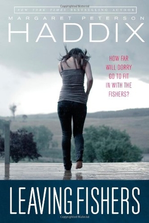 Haddix, Margaret Peterson. Leaving Fishers. Simon Spotlight, 2012.
