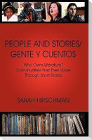 People and Stories / Gente y Cuentos