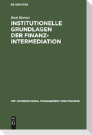 Institutionelle Grundlagen der Finanzintermediation