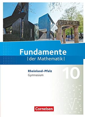 Altherr, Stefan / Andreae, Kathrin et al. Fundamente der Mathematik 10. Schuljahr - Rheinland-Pfalz - Schülerbuch. Cornelsen Verlag GmbH, 2019.